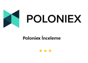 Poloniex – Poloniex Güvenilir Mi? İnceleme ve Yorumlar 2024