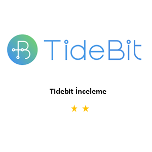 Tidebit – Tidebit Güvenilir Mi? İnceleme ve Yorumlar 2024