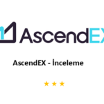 AscendEX- AscendEX Güvenilir Mi? İnceleme ve Yorumlar 2024