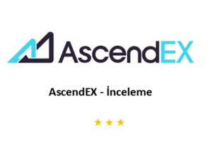 AscendEX- AscendEX Güvenilir Mi? İnceleme ve Yorumlar 2024